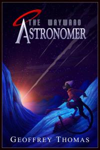 The Wayward Astronomer